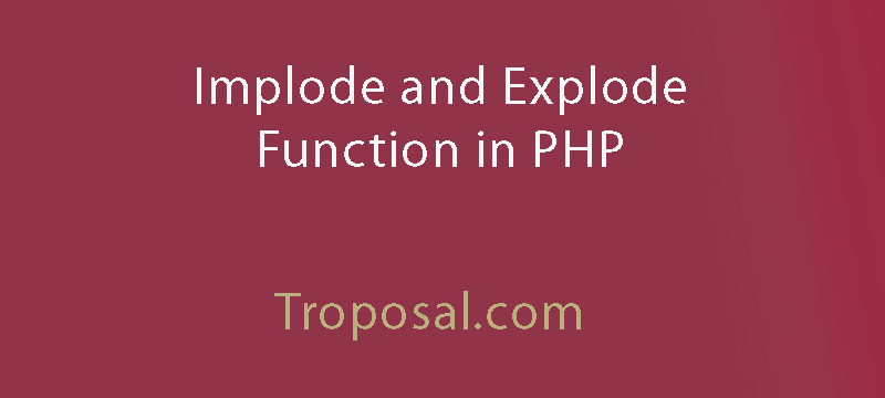 Implode and Explode function PHP