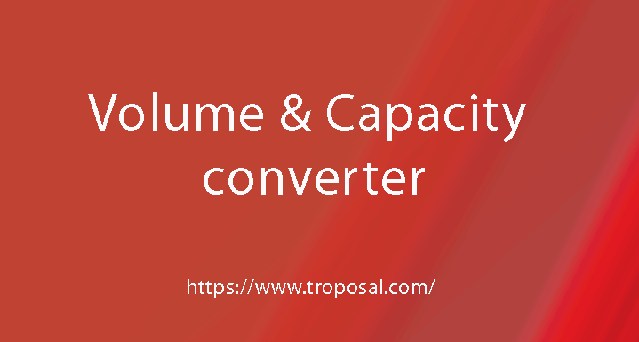 Volume & Capacity Conveter