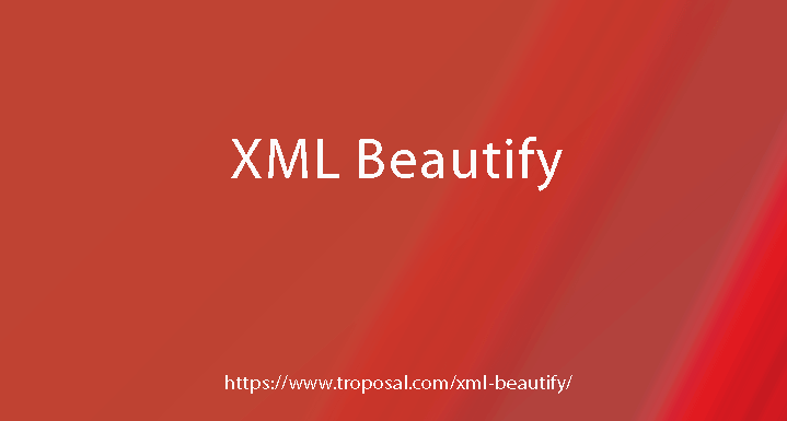 XML Beautify