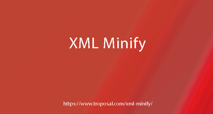 XML Minify